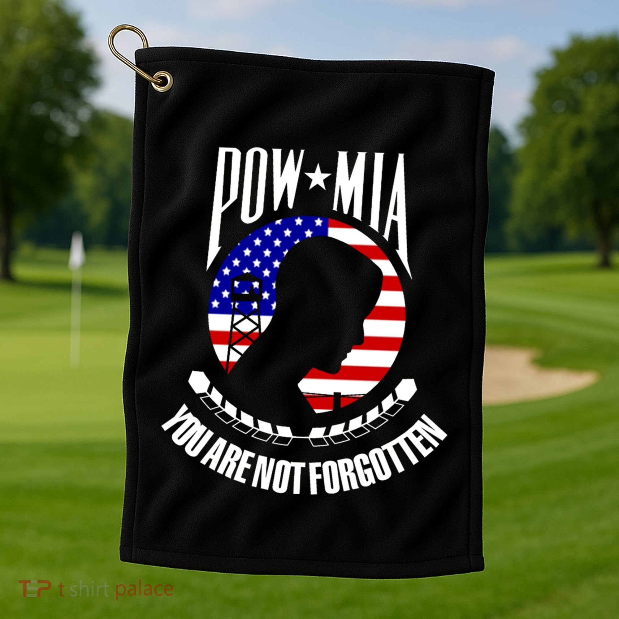 Pow Mia Gift American Flag You Are Not Forgotten Gift Golf Towel