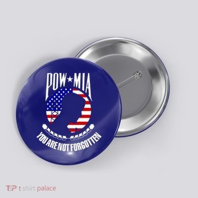 Pow Mia Gift American Flag You Are Not Forgotten Gift Button