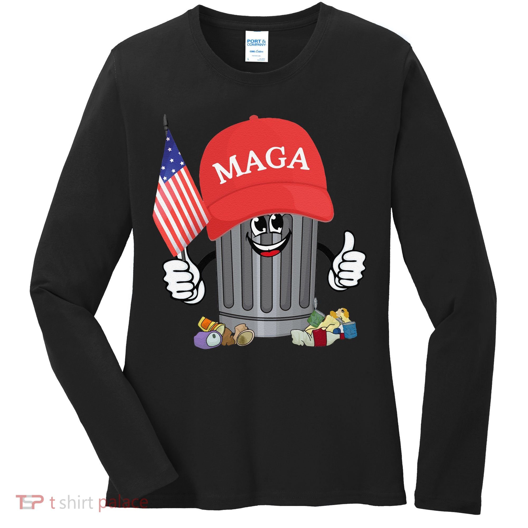 Proud Maga Garbage Trump Supporter Trash Can Cartoon Funny Gift Women's Long Sleeve Shirt