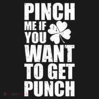 Pinch Me If You Want To Get Punch St Pattys Day Doggie Tank thumb 4