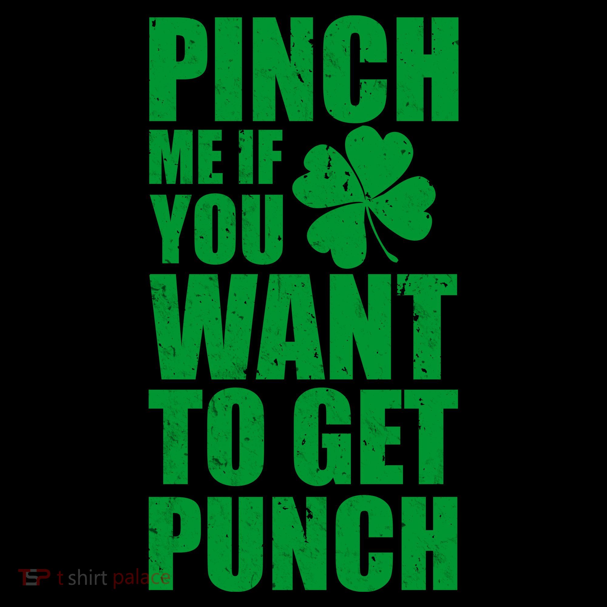 Pinch Me If You Want To Get Punch St Pattys Day Coffee Mug
