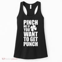 Pinch Me If You Want To Get Punch St Pattys Day Women's Tank Top thumb 0