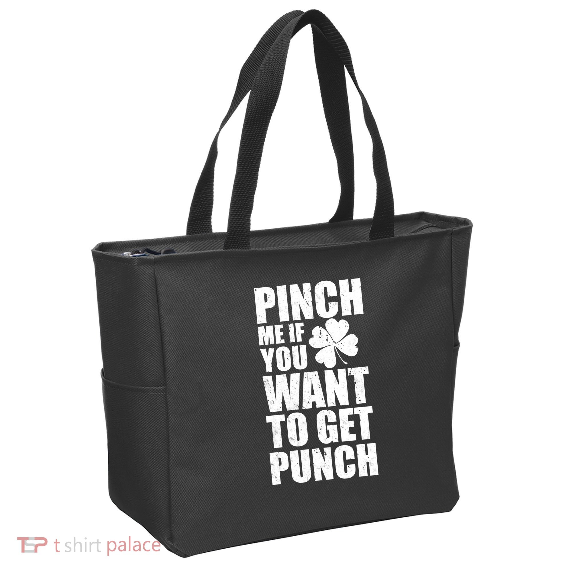 Pinch Me If You Want To Get Punch St Pattys Day Tote Bag
