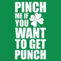 Pinch Me If You Want To Get Punch St Pattys Day Baby Bodysuit thumb 2
