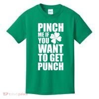 Pinch Me If You Want To Get Punch St Pattys Day Kids T-Shirt thumb 0