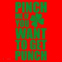 Pinch Me If You Want To Get Punch St Pattys Day Santa Hat thumb 1