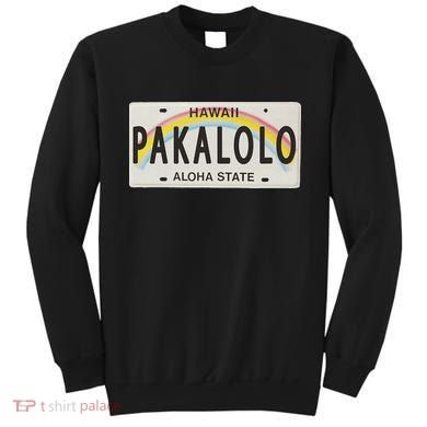 Pakalolo (Marijuana) Hawaii License Plate Sweatshirt