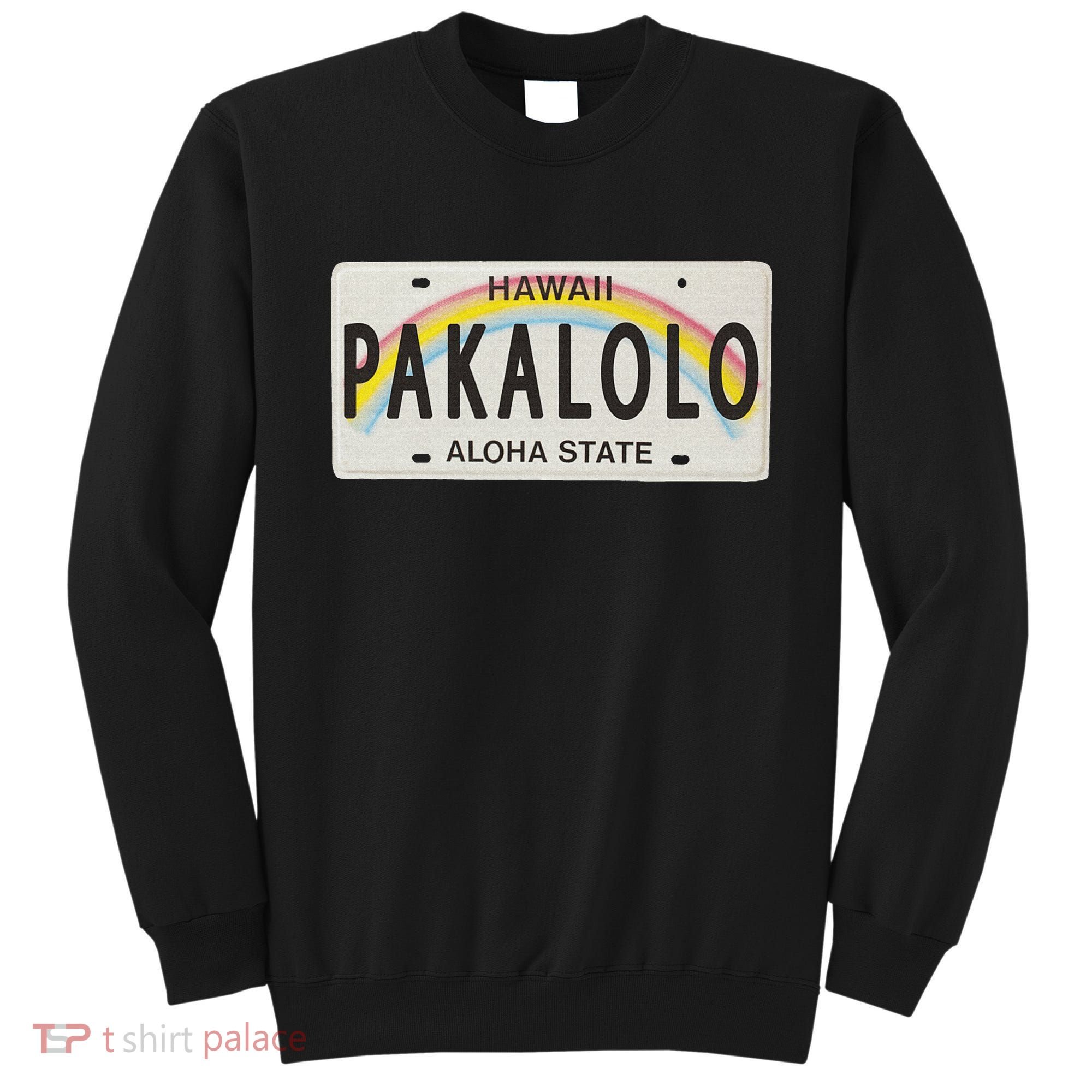 Pakalolo (Marijuana) Hawaii License Plate Sweatshirt