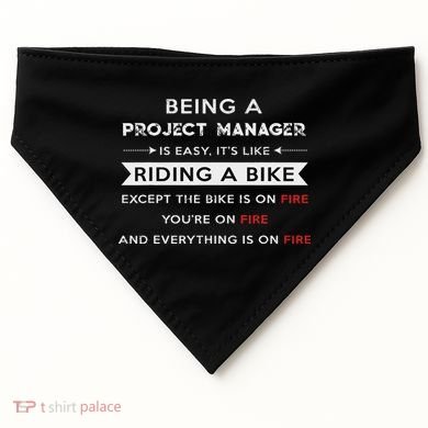 Project Manager Is Easy Funny Humor USA-Made Doggie Bandana