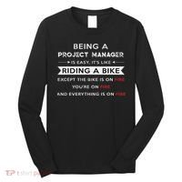 Project Manager Is Easy Funny Humor Long Sleeve Shirt thumb 0