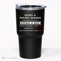Project Manager Is Easy Funny Humor Tumbler thumb 0