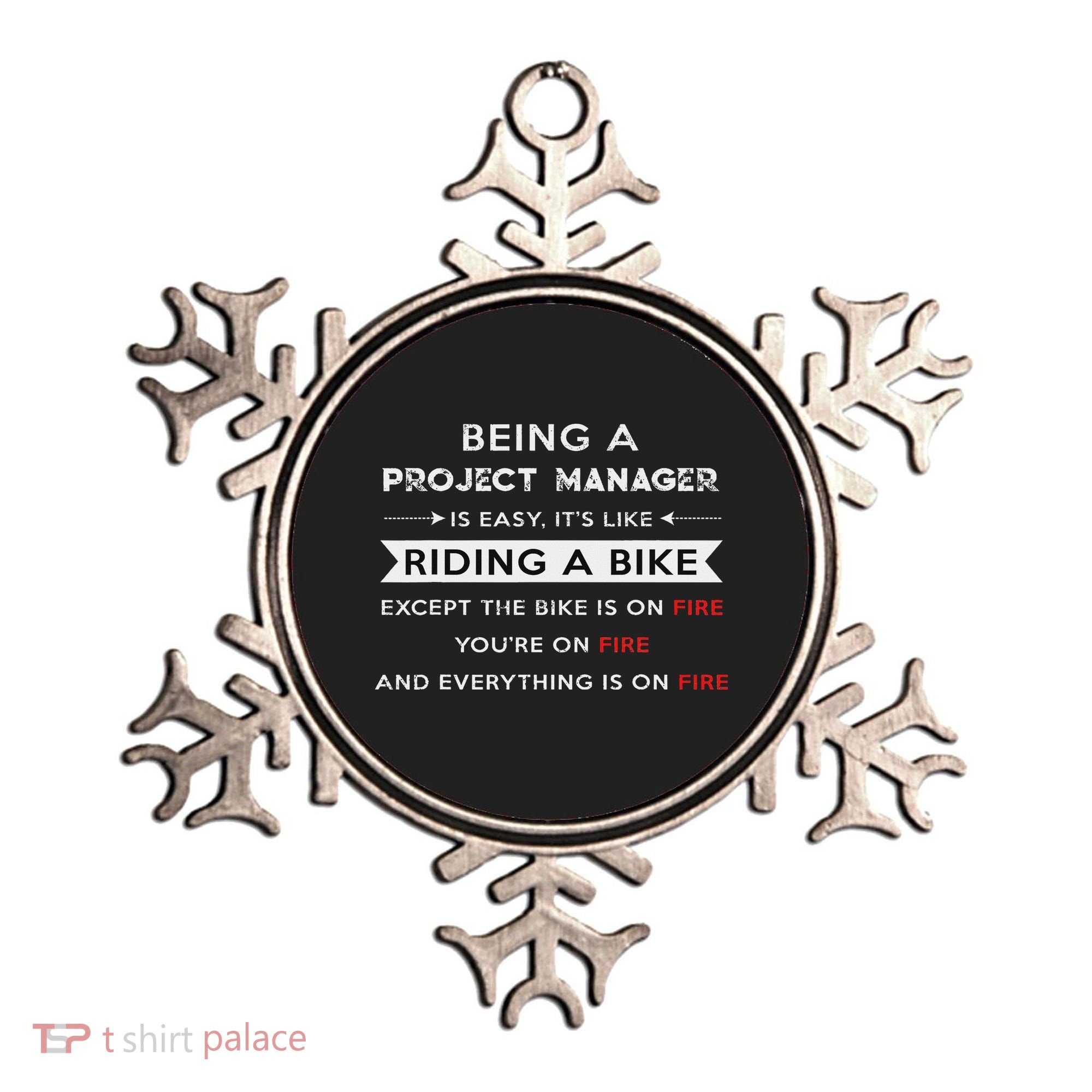 Project Manager Is Easy Funny Humor Ornament