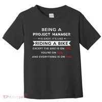 Project Manager Is Easy Funny Humor Toddler T-Shirt thumb 0
