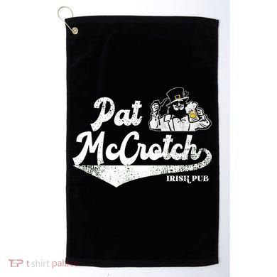 Pat McCrotch Irish Pub Leprechaun Funny St Patricks Day Golf Towel