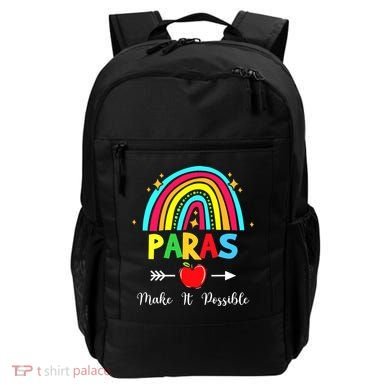Paras Make It Possible Paraprofessional Funny Para Teacher Backpack