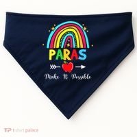 Paras Make It Possible Paraprofessional Funny Para Teacher USA-Made Doggie Bandana thumb 0