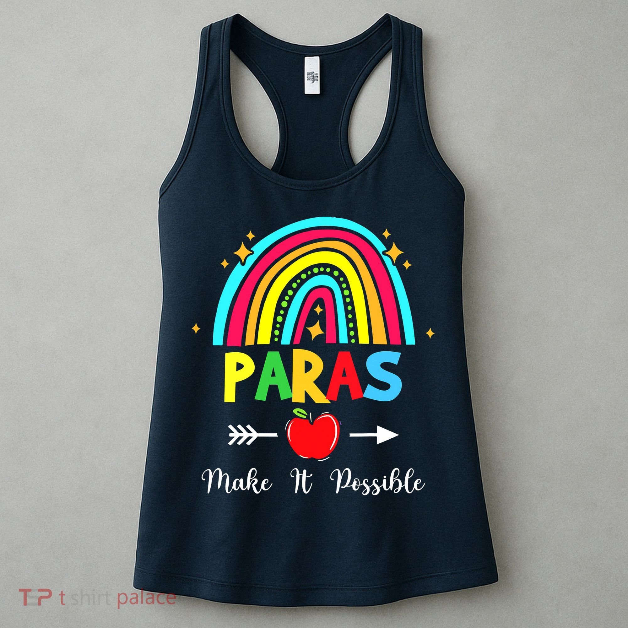 Paras Make It Possible Paraprofessional Funny Para Teacher Women's Tank Top