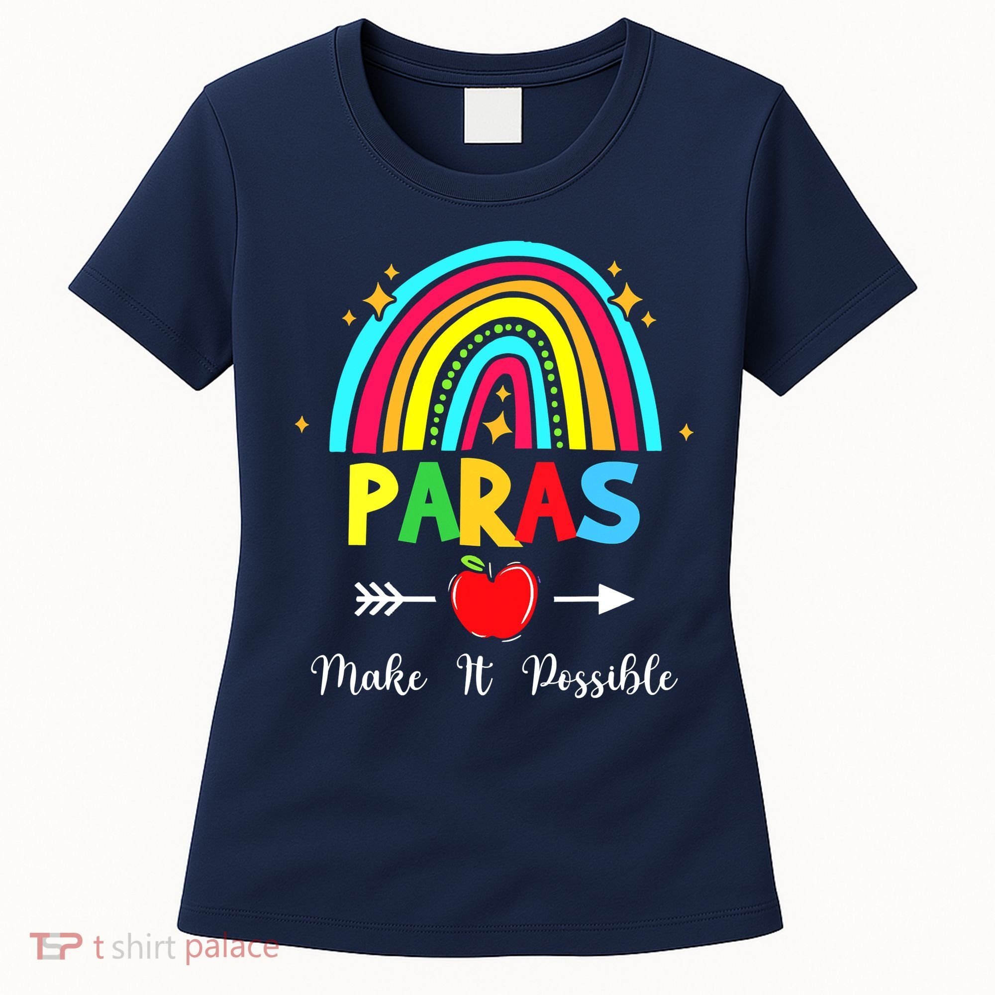 Paras Make It Possible Paraprofessional Funny Para Teacher Women's T-Shirt