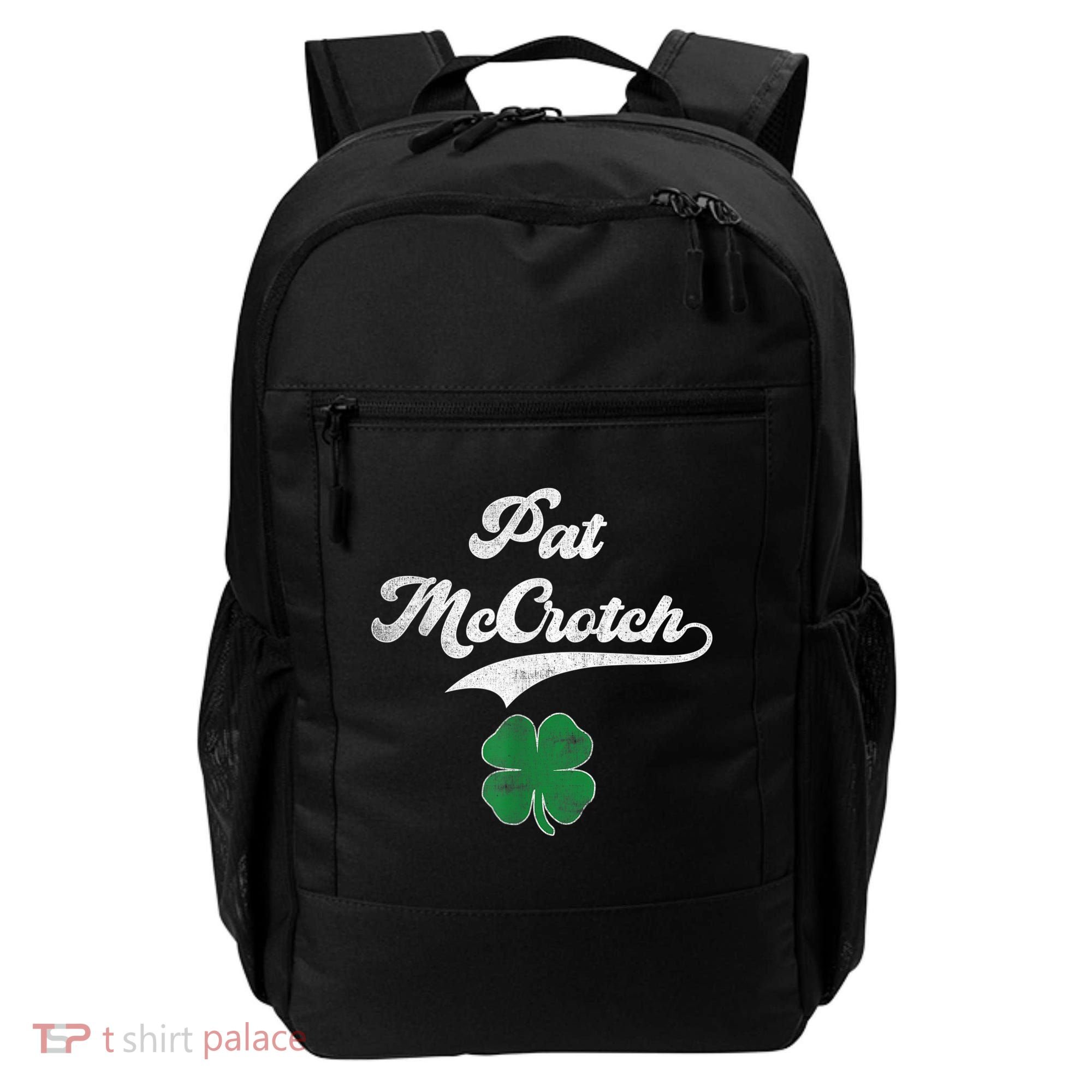 PAT McCROTCH Irish Pub Shamrock Funny St Patrick's Day Backpack