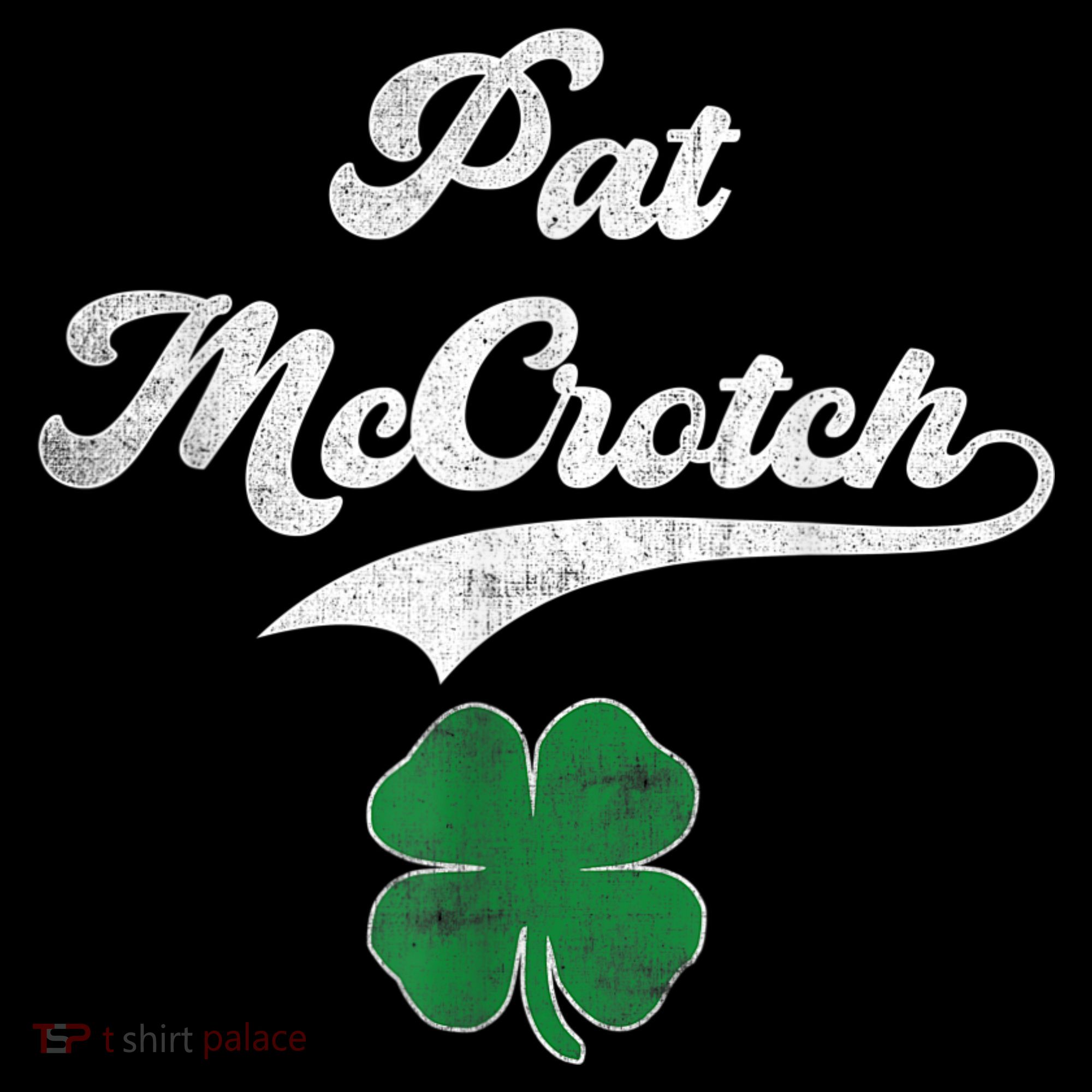 PAT McCROTCH Irish Pub Shamrock Funny St Patrick's Day Women's Hoodie