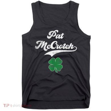 PAT McCROTCH Irish Pub Shamrock Funny St Patrick's Day Tank Top