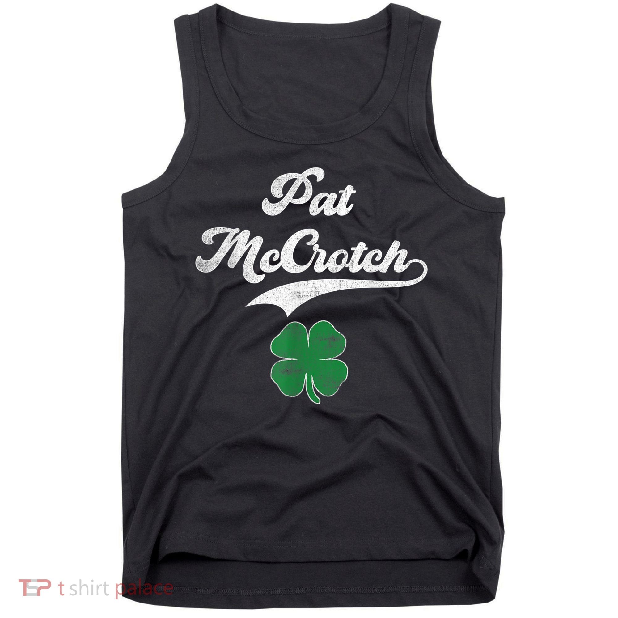 PAT McCROTCH Irish Pub Shamrock Funny St Patrick's Day Tank Top
