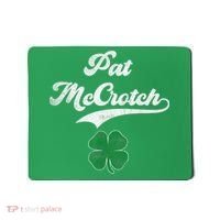 PAT McCROTCH Irish Pub Shamrock Funny St Patrick's Day Mousepad thumb 0