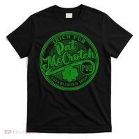 PAT McCROTCH Irish Pub Shamrock Funny St Patrick's Day T-Shirt thumb 0