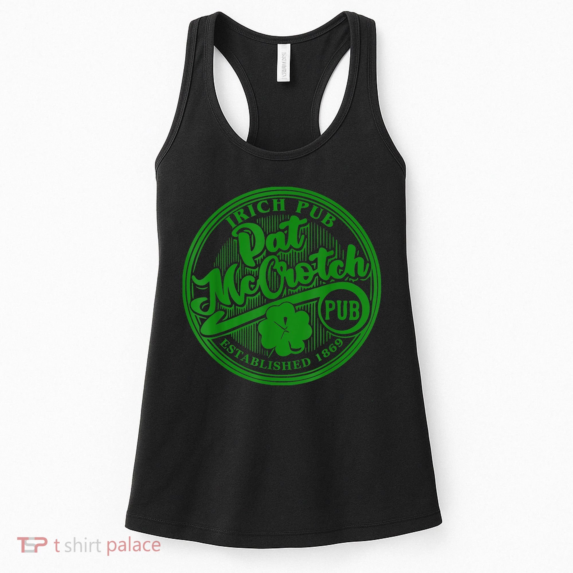 PAT McCROTCH Irish Pub Shamrock Funny St Patrick's Day Women's Tank Top