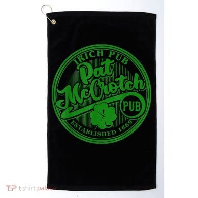 PAT McCROTCH Irish Pub Shamrock Funny St Patrick's Day Golf Towel