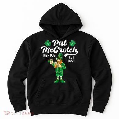 Pat Mccrotch Irish Pub Funny Leprechaun St Patricks Day Hoodie