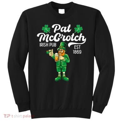 Pat Mccrotch Irish Pub Funny Leprechaun St Patricks Day Sweatshirt