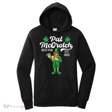 Pat Mccrotch Irish Pub Funny Leprechaun St Patricks Day Women's Hoodie