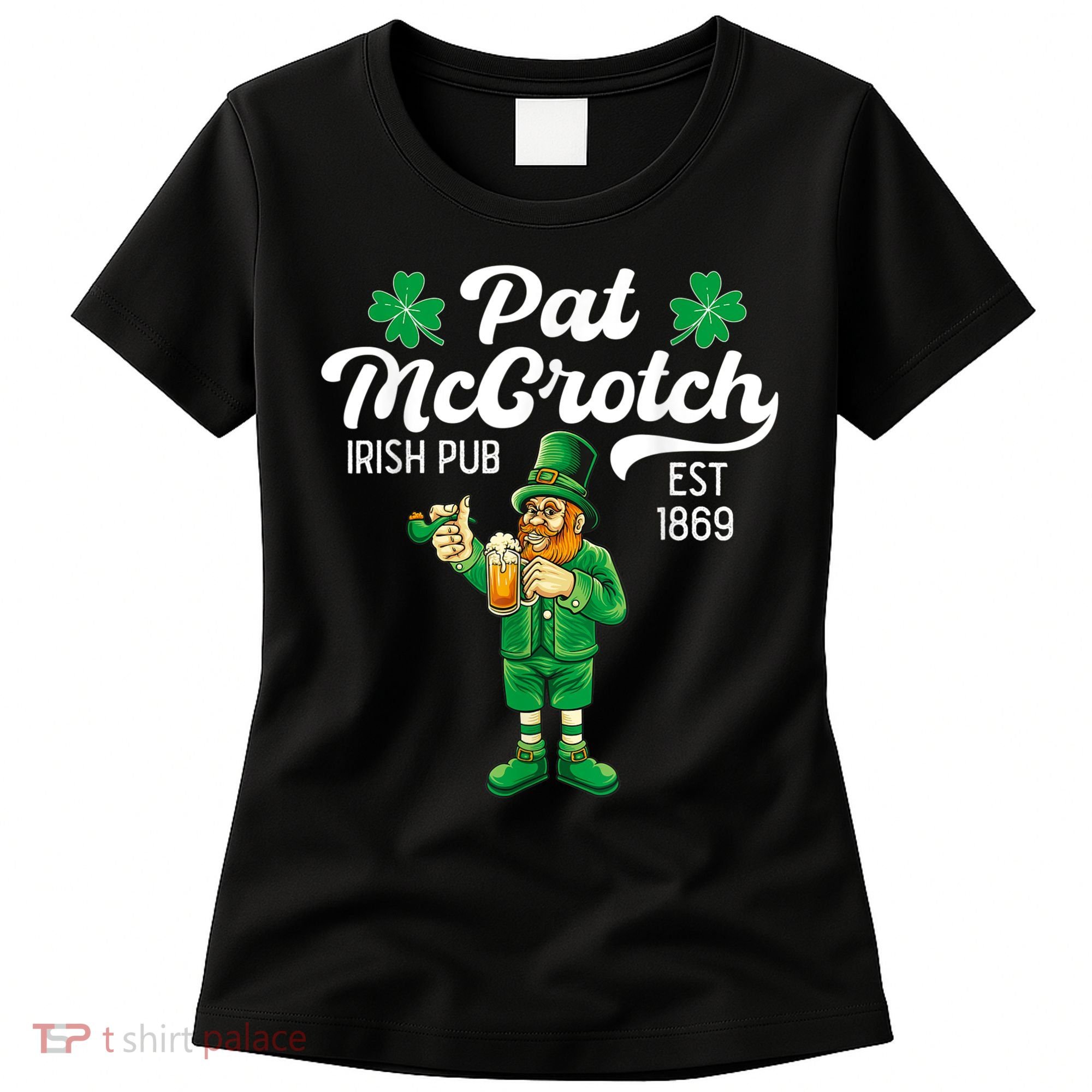 Pat Mccrotch Irish Pub Funny Leprechaun St Patricks Day Women's T-Shirt