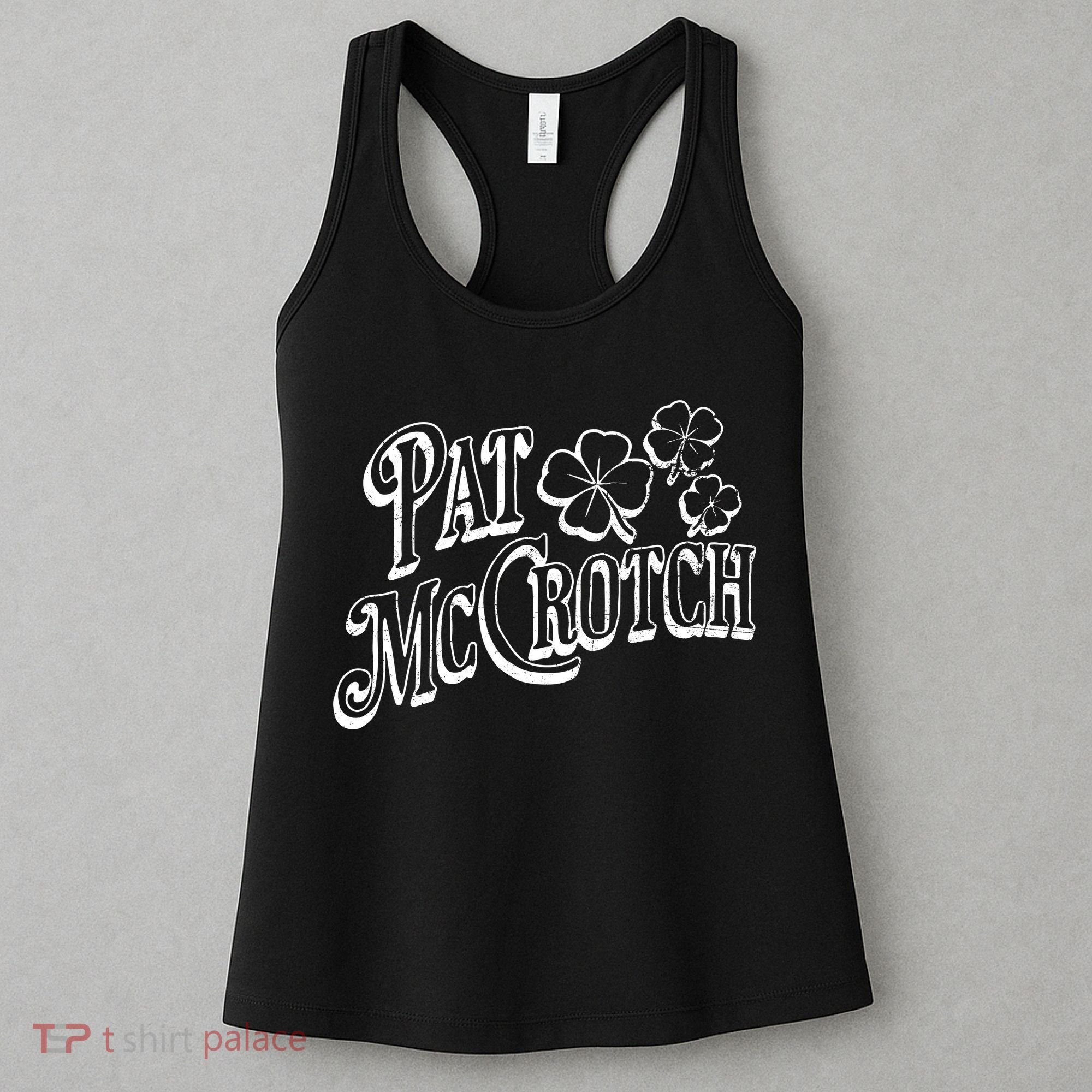 Pat Mccrotch Irish Pub St. PattyS Day Lucky Clover Women's Tank Top