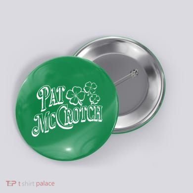 Pat Mccrotch Irish Pub St. PattyS Day Lucky Clover Button