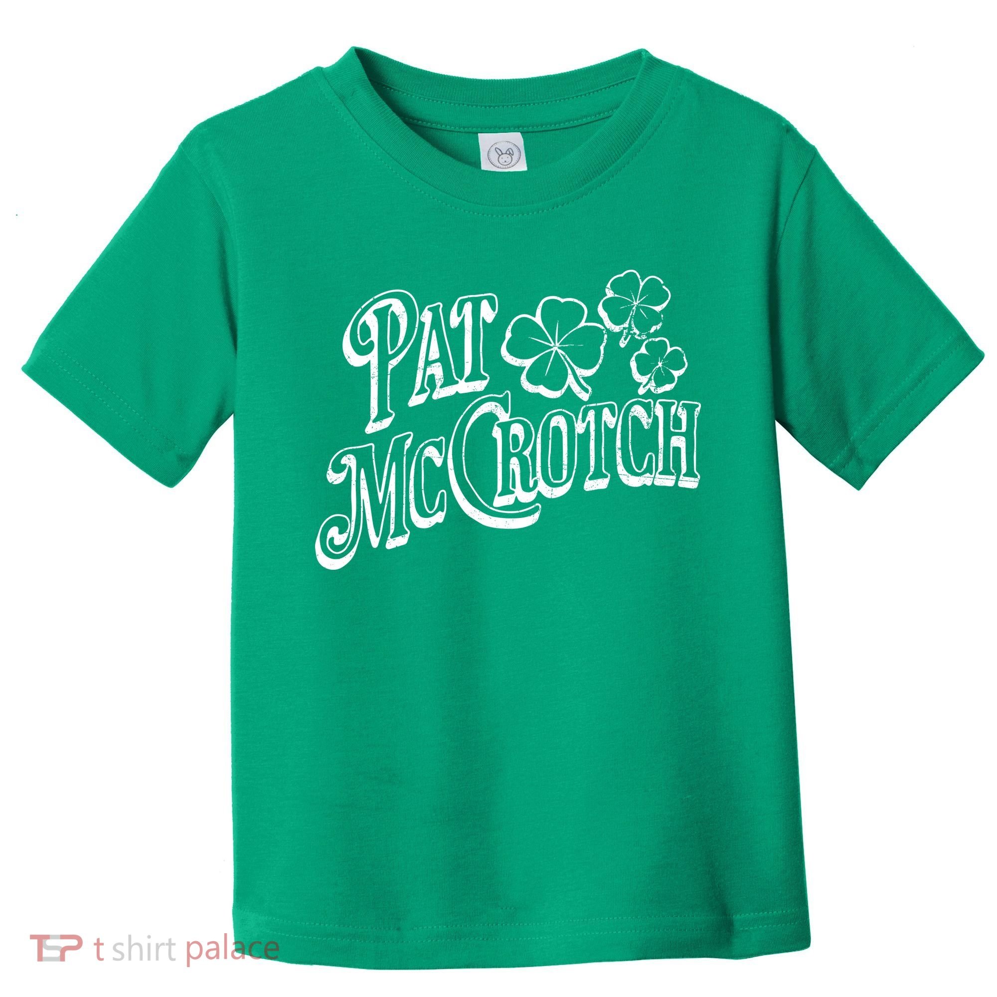 Pat Mccrotch Irish Pub St. PattyS Day Lucky Clover Toddler T-Shirt