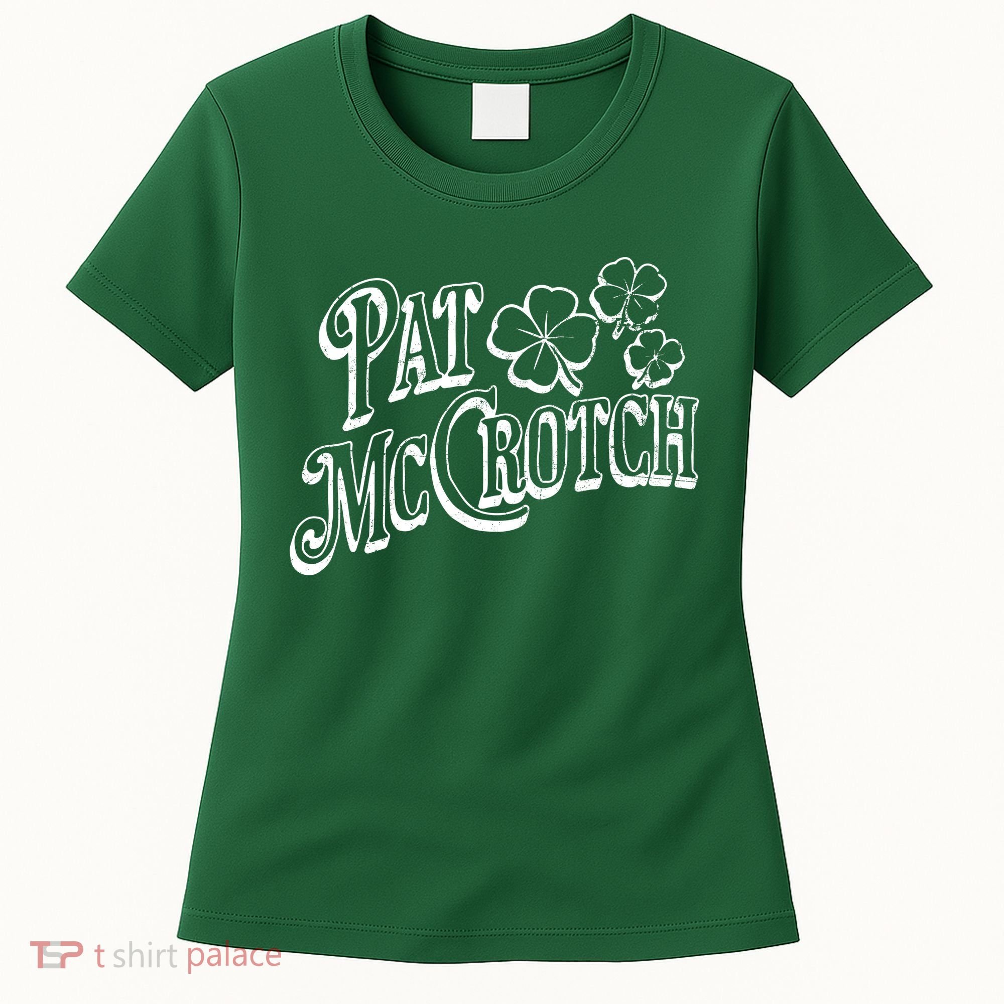 Pat Mccrotch Irish Pub St. PattyS Day Lucky Clover Women's T-Shirt