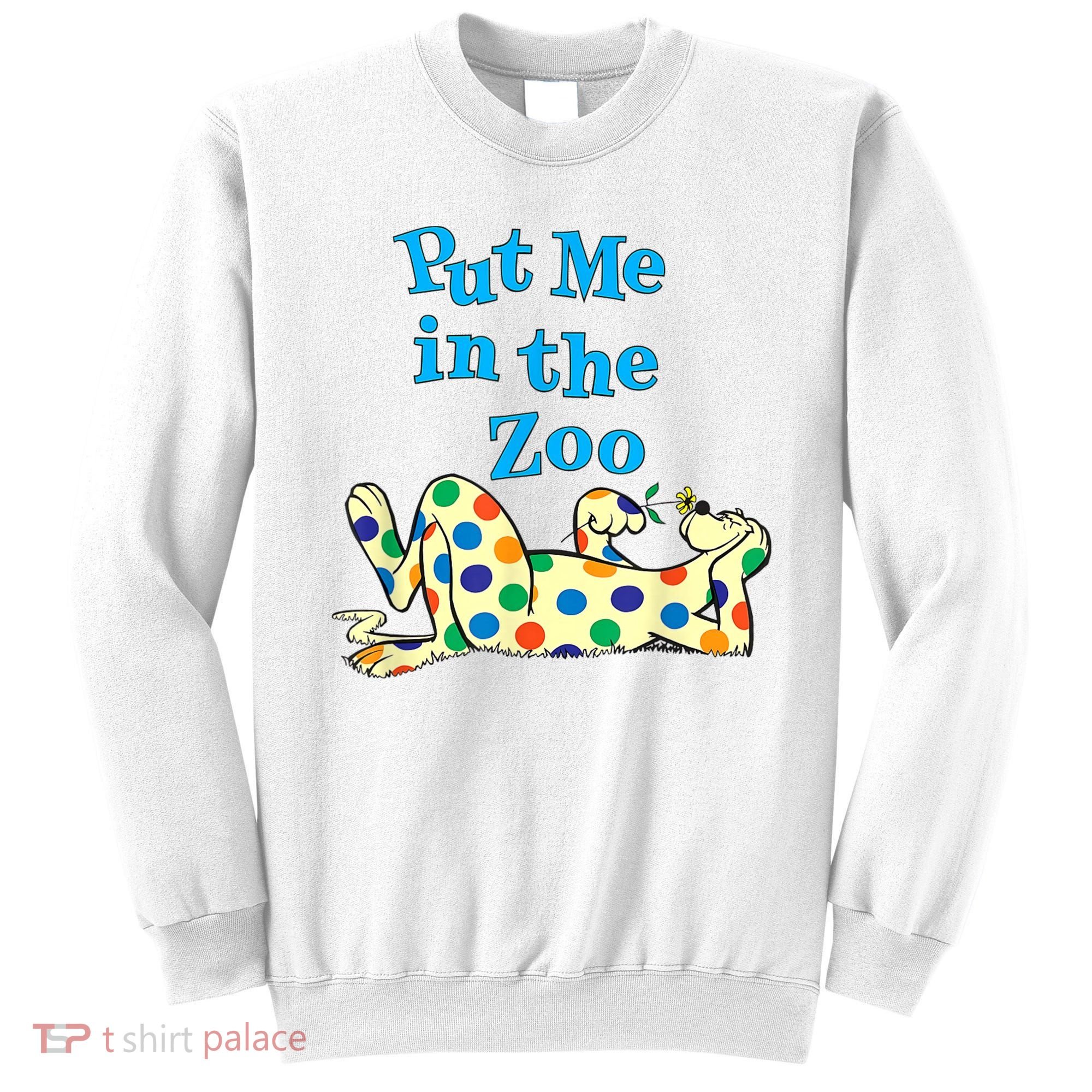 Put Me In The Zoo Costume For Kids Sweatshirt