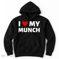 Proud Munch I Love My Munch I Heart My Munch Hoodie thumb 0