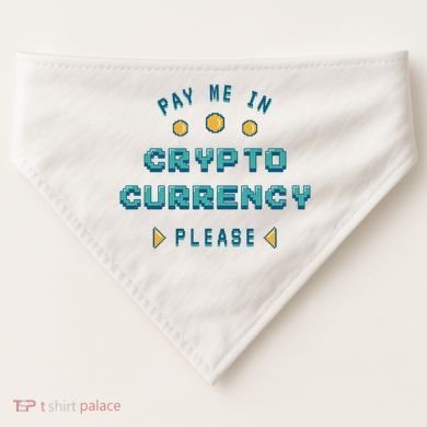 Pay Me In Crypto Currency Please USA-Made Doggie Bandana