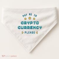 Pay Me In Crypto Currency Please USA-Made Doggie Bandana thumb 0