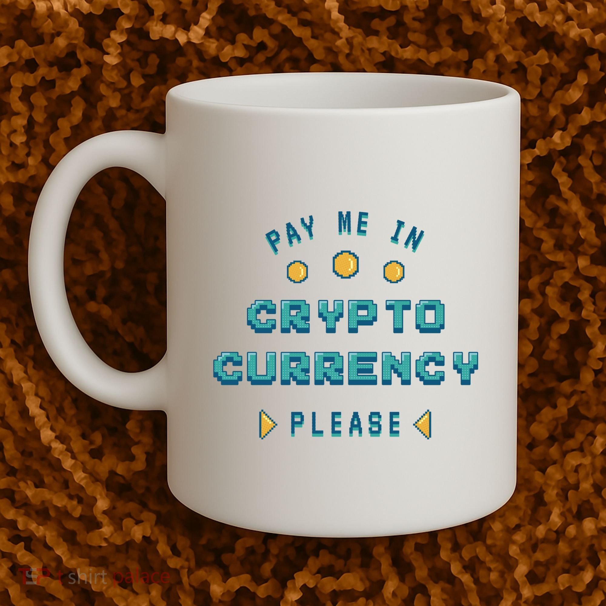 Pay Me In Crypto Currency Please Coffee Mug