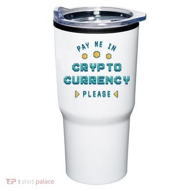 Pay Me In Crypto Currency Please Tumbler