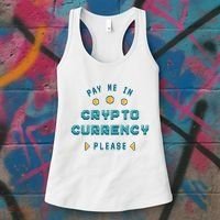 Pay Me In Crypto Currency Please Women's Tank Top thumb 3