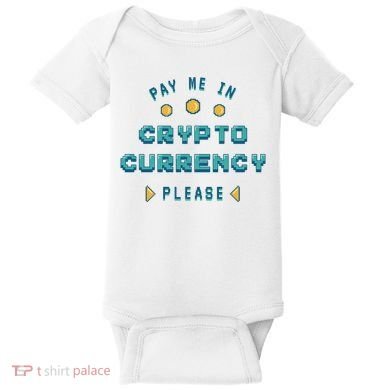 Pay Me In Crypto Currency Please Baby Bodysuit