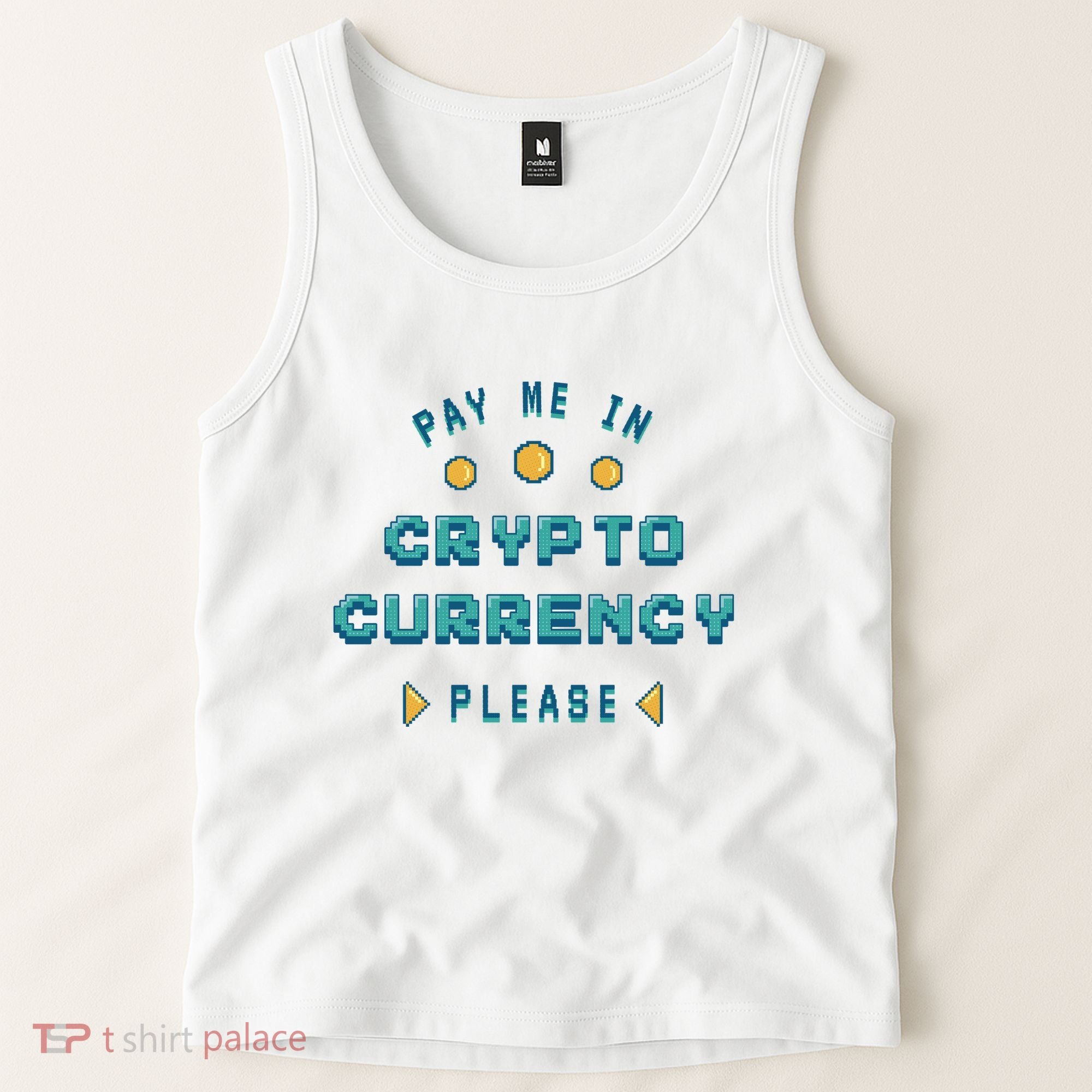 Pay Me In Crypto Currency Please Tank Top