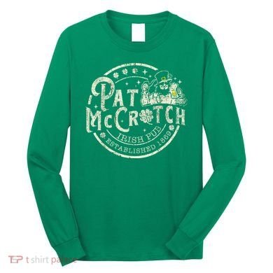 Pat Mccrotch Irish Pub Leprechaun Funny St PatrickS Day Long Sleeve Shirt