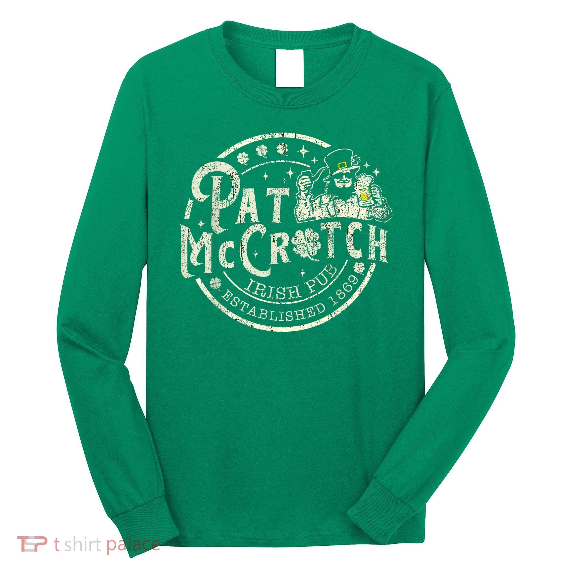 Pat Mccrotch Irish Pub Leprechaun Funny St PatrickS Day Long Sleeve Shirt