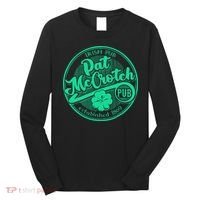 Pat Mccrotch Irish Pub Funny St PatrickS Day Dirty Adult Long Sleeve Shirt thumb 0